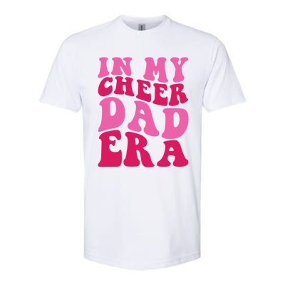 In My Cheer Dad Era Cheerleading Cheerleader Dad Meaningful Gift Softstyle® CVC T-Shirt