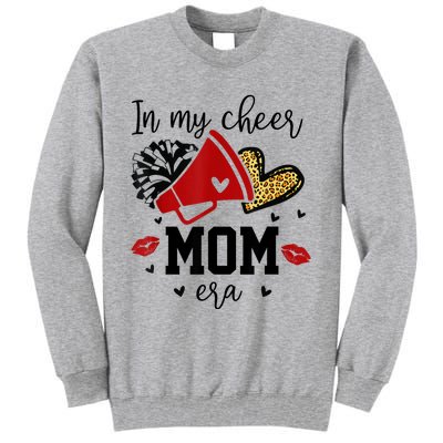 In My Cheer Mom Era Cheerleading Football Mom Women Life Tall Sweatshirt