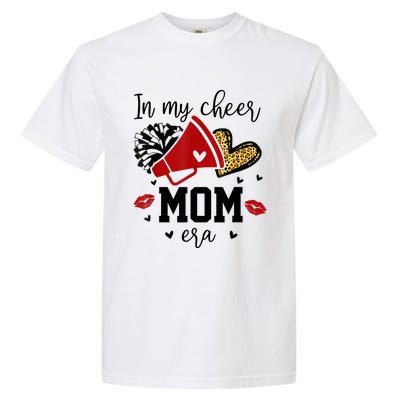 In My Cheer Mom Era Cheerleading Football Mom Women Life Garment-Dyed Heavyweight T-Shirt