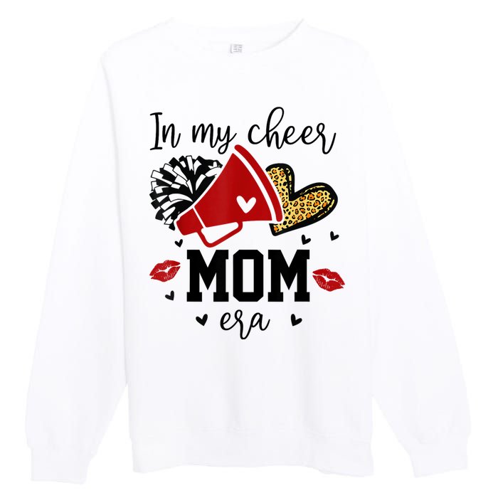 In My Cheer Mom Era Cheerleading Football Mom Women Life Premium Crewneck Sweatshirt