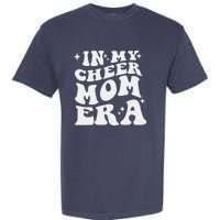 In My Cheer Mom Era Cheerleading Football Mom Game Day Gift Garment-Dyed Heavyweight T-Shirt