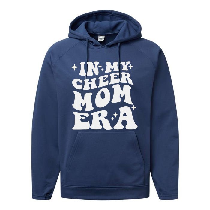 In My Cheer Mom Era Cheerleading Football Mom Game Day Gift Performance Fleece Hoodie