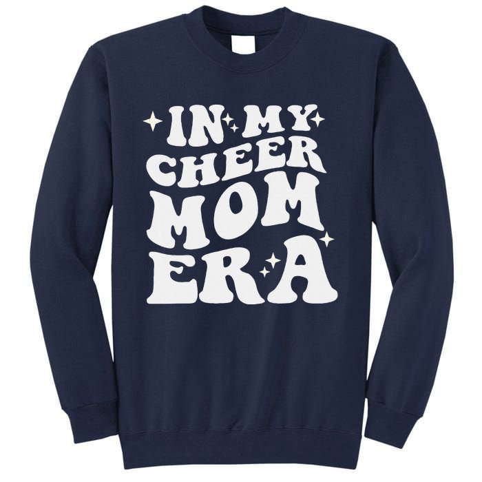 In My Cheer Mom Era Cheerleading Football Mom Game Day Gift Tall Sweatshirt