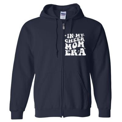 In My Cheer Mom Era Cheerleading Football Mom Game Day Gift Full Zip Hoodie