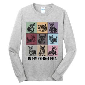 In My Corgi Era Funny Corgi Mom Dog Lover Tall Long Sleeve T-Shirt