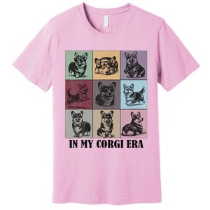 In My Corgi Era Funny Corgi Mom Dog Lover Premium T-Shirt