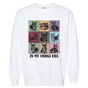 In My Corgi Era Funny Corgi Mom Dog Lover Garment-Dyed Sweatshirt