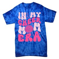 In My Cheer Mom Era Cheerleading Cheerleader Mom Funny Gift Tie-Dye T-Shirt