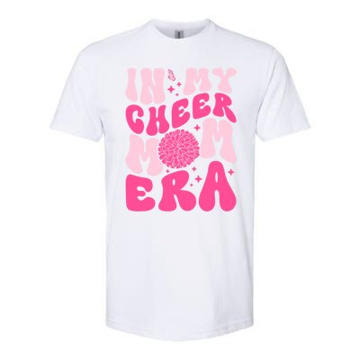 In My Cheer Mom Era Cheerleading Cheerleader Mom Funny Gift Softstyle CVC T-Shirt