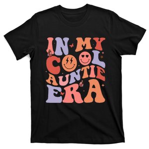 In My Cool Auntie Era Cool Mom Cool Aunts Club Retro Groovy  T-Shirt