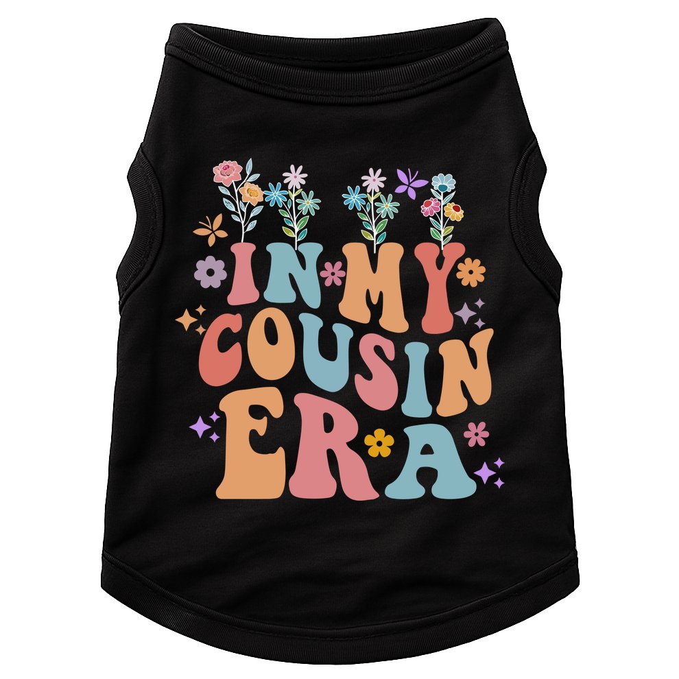 In My Cousin Era Floral Family Matching Doggie Tank