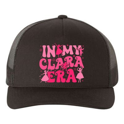 In My Clara Era Nutcracker Ballet Sugar Plum Fairy Groovy Yupoong Adult 5-Panel Trucker Hat