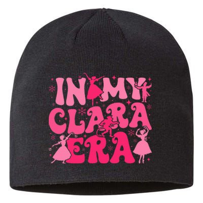 In My Clara Era Nutcracker Ballet Sugar Plum Fairy Groovy Sustainable Beanie