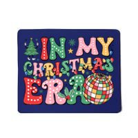 In My Christmas Era Family Matching Merry Christmas 2024 Mousepad