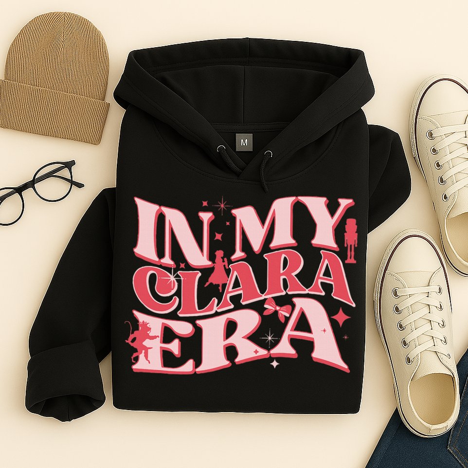 In My Clara Era Nutcracker Ballet Sugar Plum Fairy Groovy Hoodie