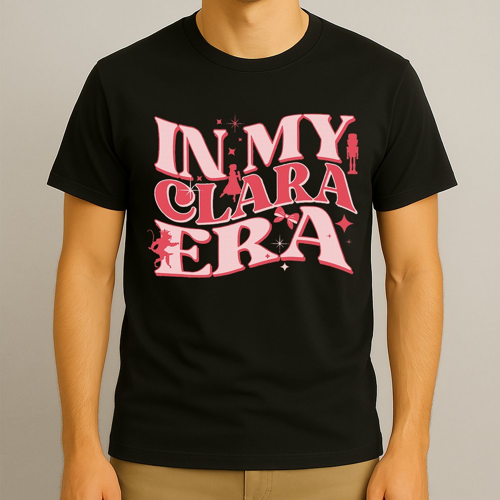 In My Clara Era Nutcracker Ballet Sugar Plum Fairy Groovy T-Shirt