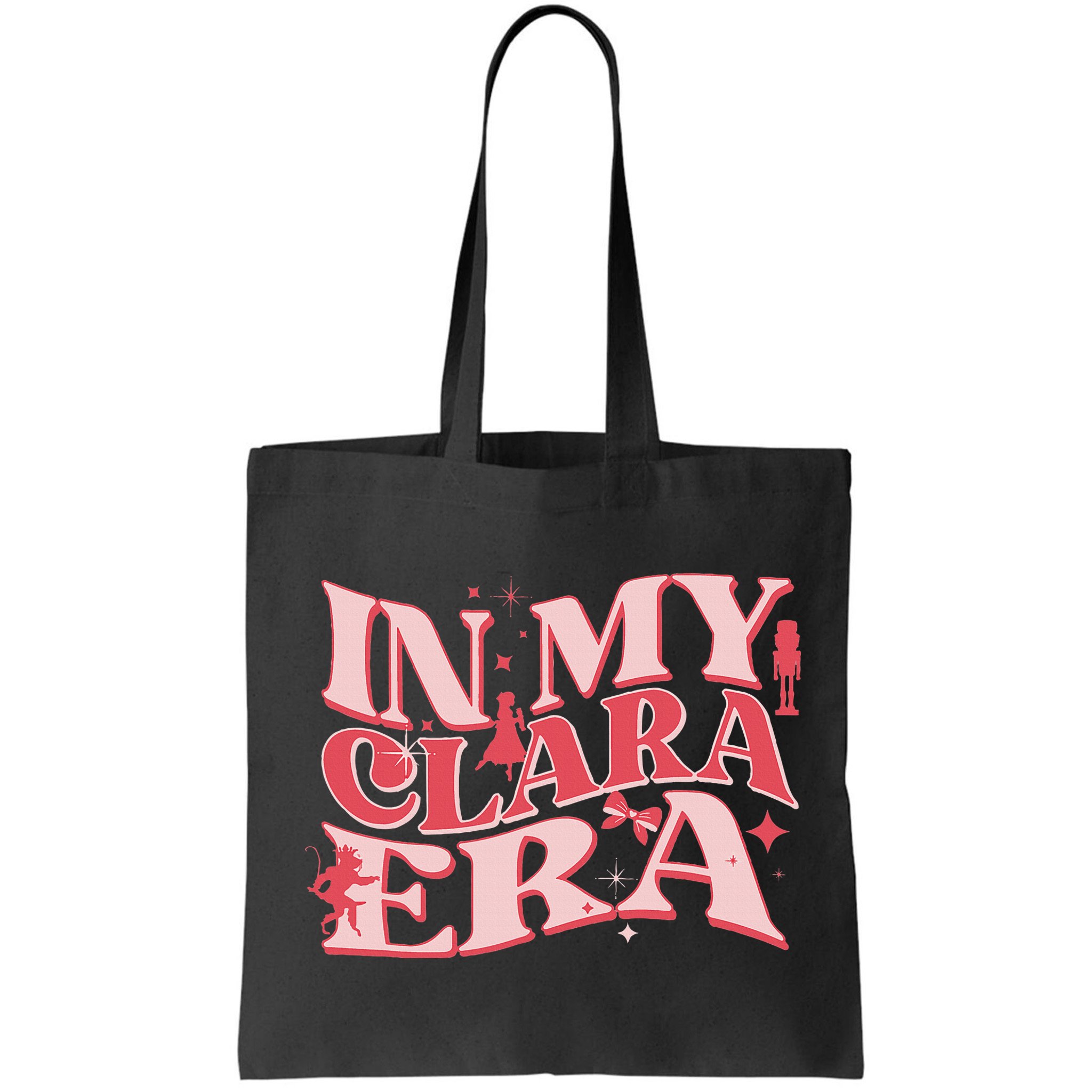 In My Clara Era Nutcracker Ballet Sugar Plum Fairy Groovy Bag
