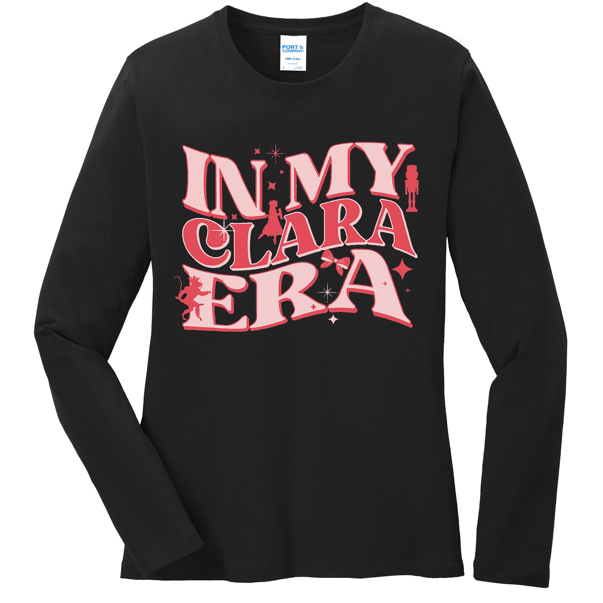 In My Clara Era Nutcracker Ballet Sugar Plum Fairy Groovy Ladies Long Sleeve Shirt