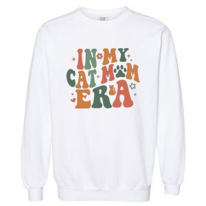 In My Cat Mom Era Cat Mom Era Garment-Dyed Sweatshirt