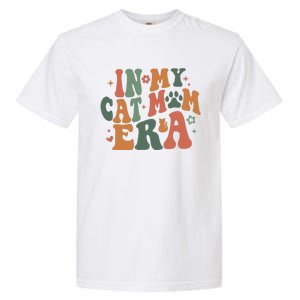 In My Cat Mom Era Cat Mom Era Garment-Dyed Heavyweight T-Shirt