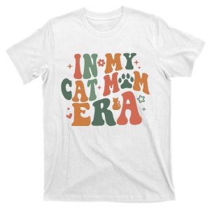 In My Cat Mom Era Cat Mom Era T-Shirt