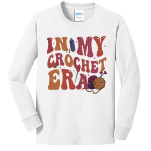 In My Crochet Era Crochet Lover Knitting Crafter Mom Kids Long Sleeve Shirt