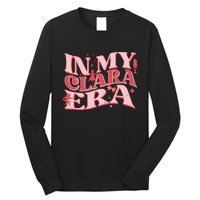 In My Clara Era Nutcracker Ballet Sugar Plum Fairy Groovy Long Sleeve Shirt