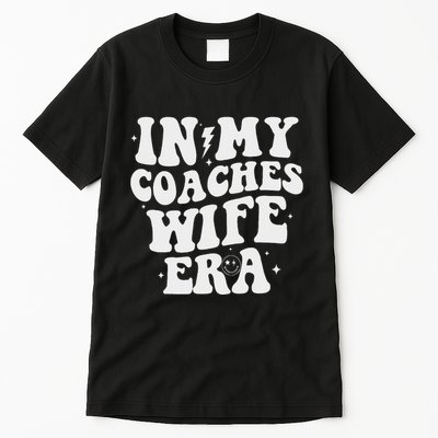 In My Coaches Wife Era Football Basketball Wife Husband Tall T-Shirt