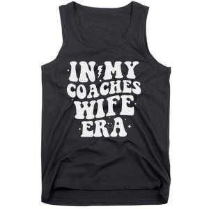 In My Coaches Wife Era Football Basketball Wife Husband Tank Top