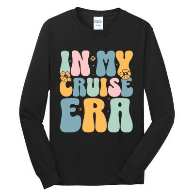 In My Cruise Era Family Vacation Funny Cruise Lover Tall Long Sleeve T-Shirt