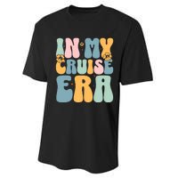 In My Cruise Era Family Vacation Funny Cruise Lover Performance Sprint T-Shirt