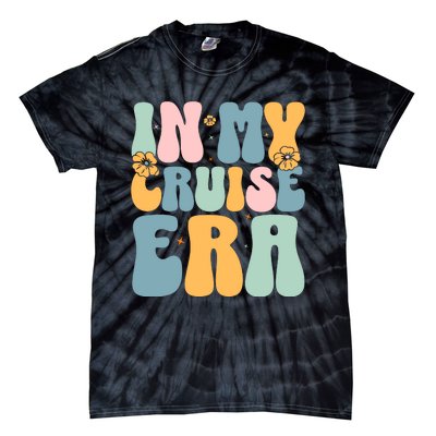 In My Cruise Era Family Vacation Funny Cruise Lover Tie-Dye T-Shirt