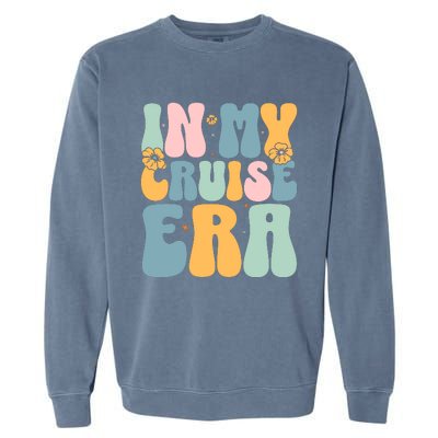 In My Cruise Era Family Vacation Funny Cruise Lover Garment-Dyed Sweatshirt