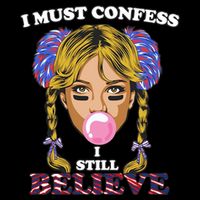I Must Confess I Still Believe Buffalo Tie-Dye T-Shirt