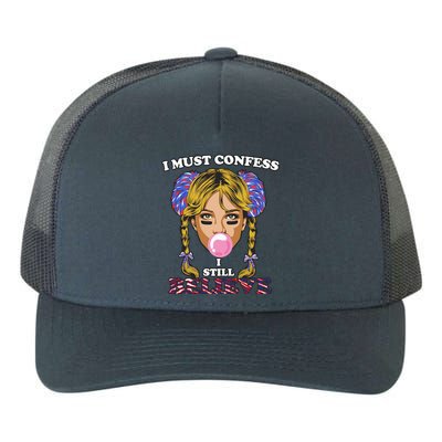 I Must Confess I Still Believe Buffalo Yupoong Adult 5-Panel Trucker Hat