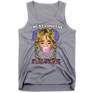 I Must Confess I Still Believe Buffalo Tank Top