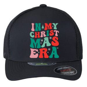 In My Christmas Era Groovy Xmas Flexfit Unipanel Trucker Cap