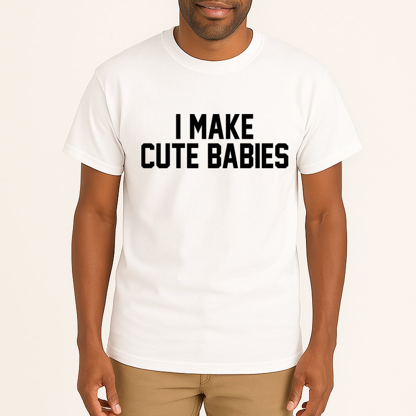 I Make Cute Babies Funny New Dad Mom Gift Tall T-Shirt