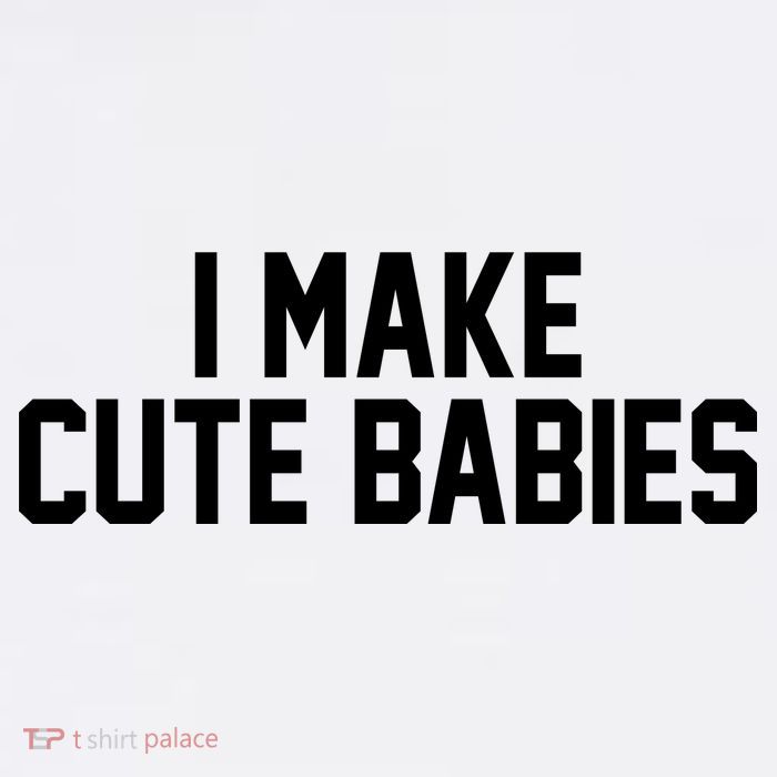 I Make Cute Babies Funny New Dad Mom Gift Mug