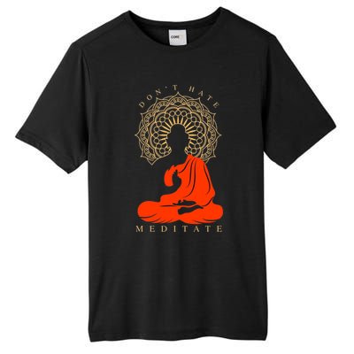 I Meditate Cute Gift Tall Fusion ChromaSoft Performance T-Shirt