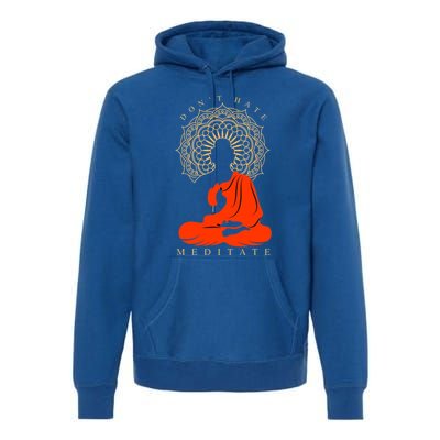 I Meditate Cute Gift Premium Hoodie