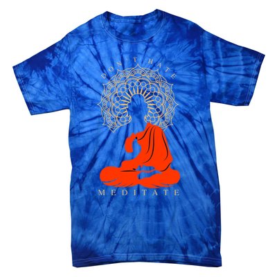 I Meditate Cute Gift Tie-Dye T-Shirt