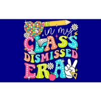 In My Class Dismissed Era Graduate Last Day Of School Groovy Great Gift Bumper Sticker