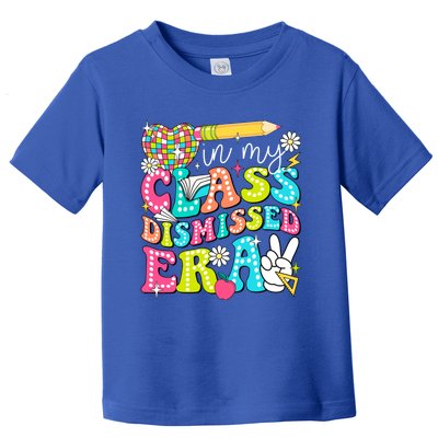 In My Class Dismissed Era Graduate Last Day Of School Groovy Great Gift Toddler T-Shirt