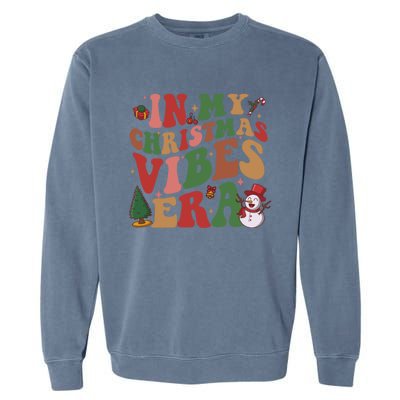 In My Christmas Vibes Era Groovy Christmas Matching Family Cool Gift Garment-Dyed Sweatshirt