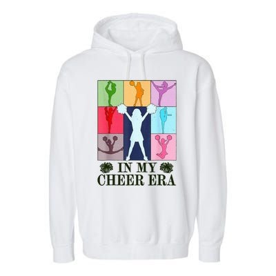 In My Cheer Era Cheer Leader Cheering Leadering Garment-Dyed Fleece Hoodie