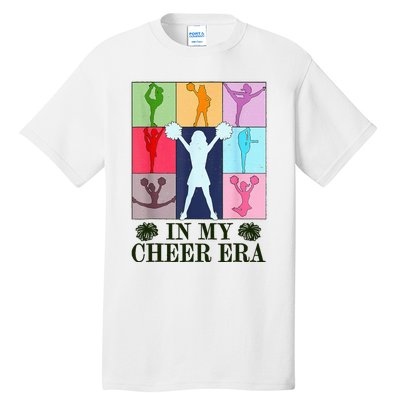 In My Cheer Era Cheer Leader Cheering Leadering Tall T-Shirt