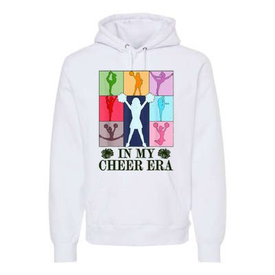 In My Cheer Era Cheer Leader Cheering Leadering Premium Hoodie