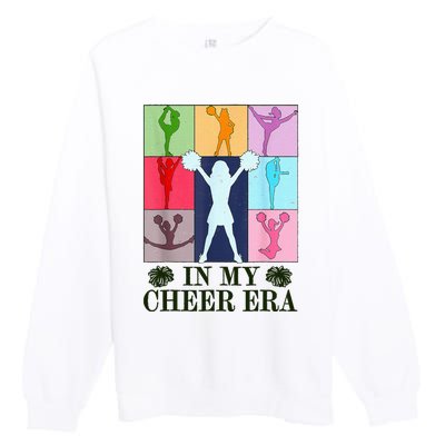 In My Cheer Era Cheer Leader Cheering Leadering Premium Crewneck Sweatshirt