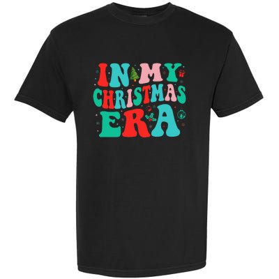 In My Christmas Era Cute Groovy Christmas Holiday Xmas Garment-Dyed Heavyweight T-Shirt